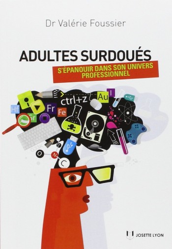 Adultes surdous : s'panouir dans son univers professionnel  - Valrie Foussier