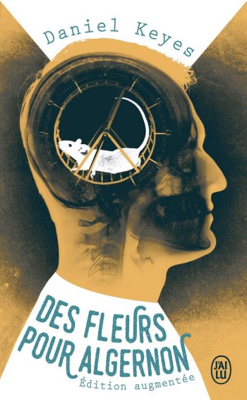 Des fleurs pour Algernon - Daniel Keyes