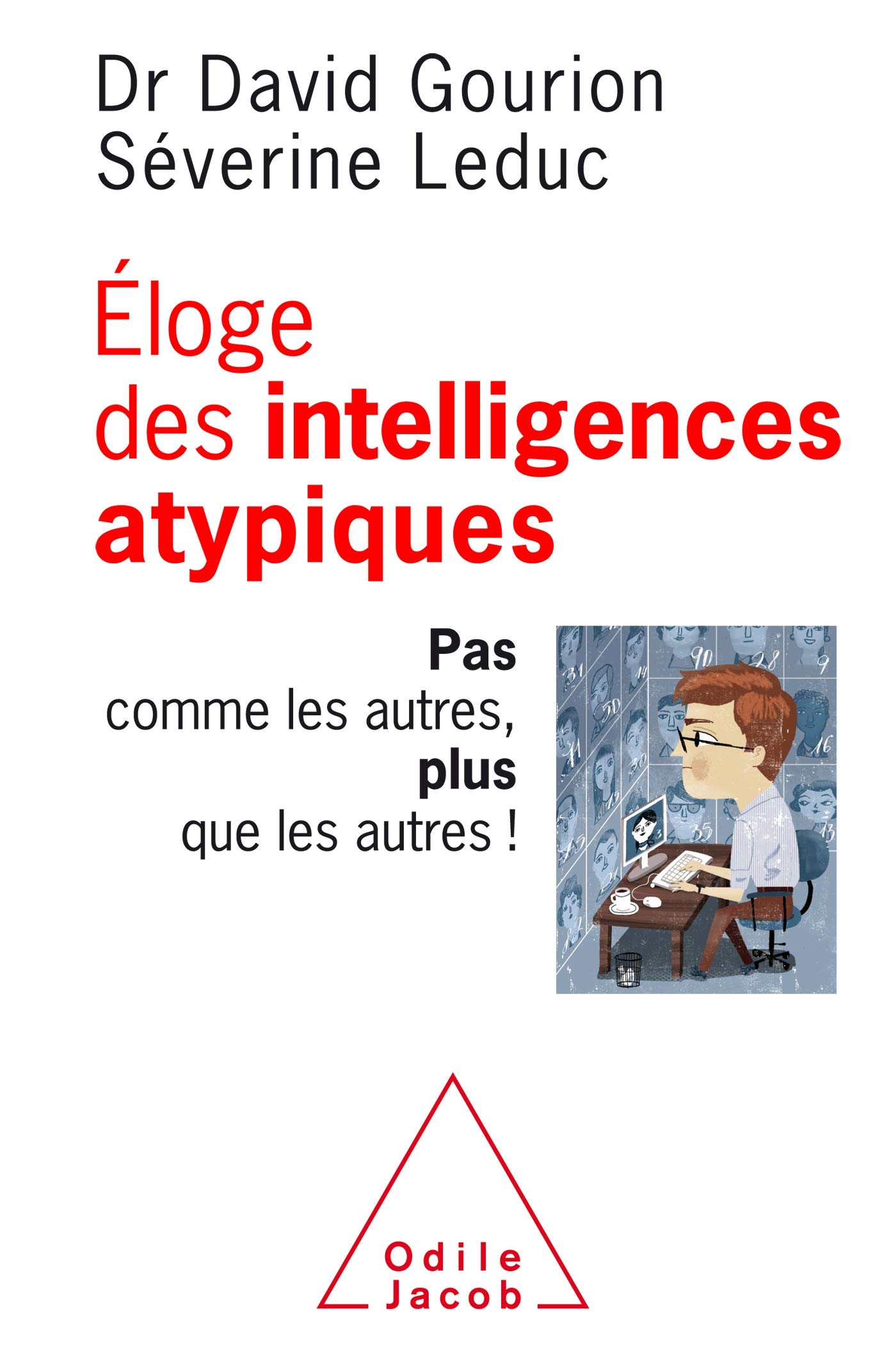 Eloge des intelligences atypiques - Sverine Leduc et David Gourion