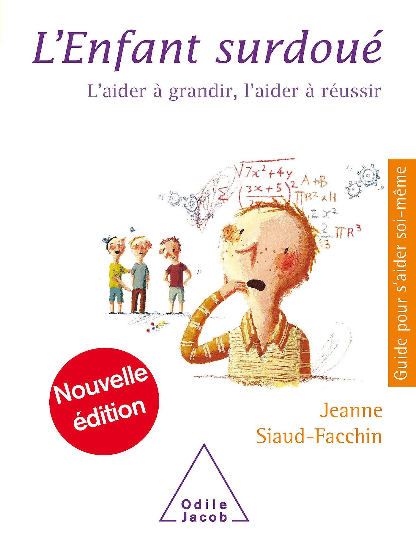 L'Enfant surdou : l'aider  grandir, l'aider  russir - Jeanne Siaud-Facchin