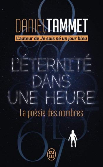 L'ternit dans une heure : La posie des nombres - Daniel Tammet