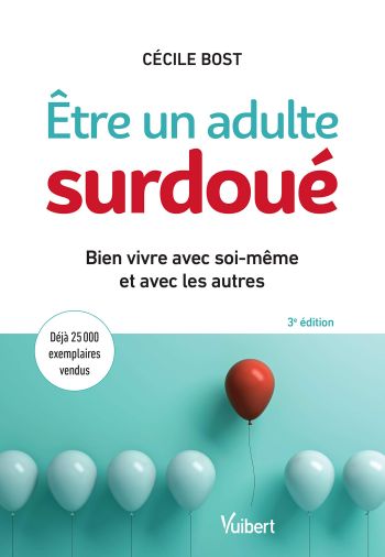 Etre un adulte surdou : bien vivre avec soi-mme et avec les autres - Ccile Bost