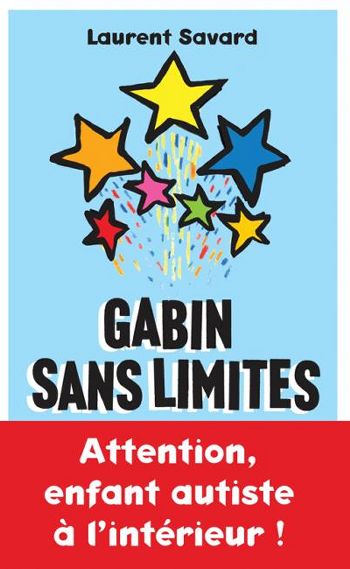 Gabin sans limites - Laurent Savard
