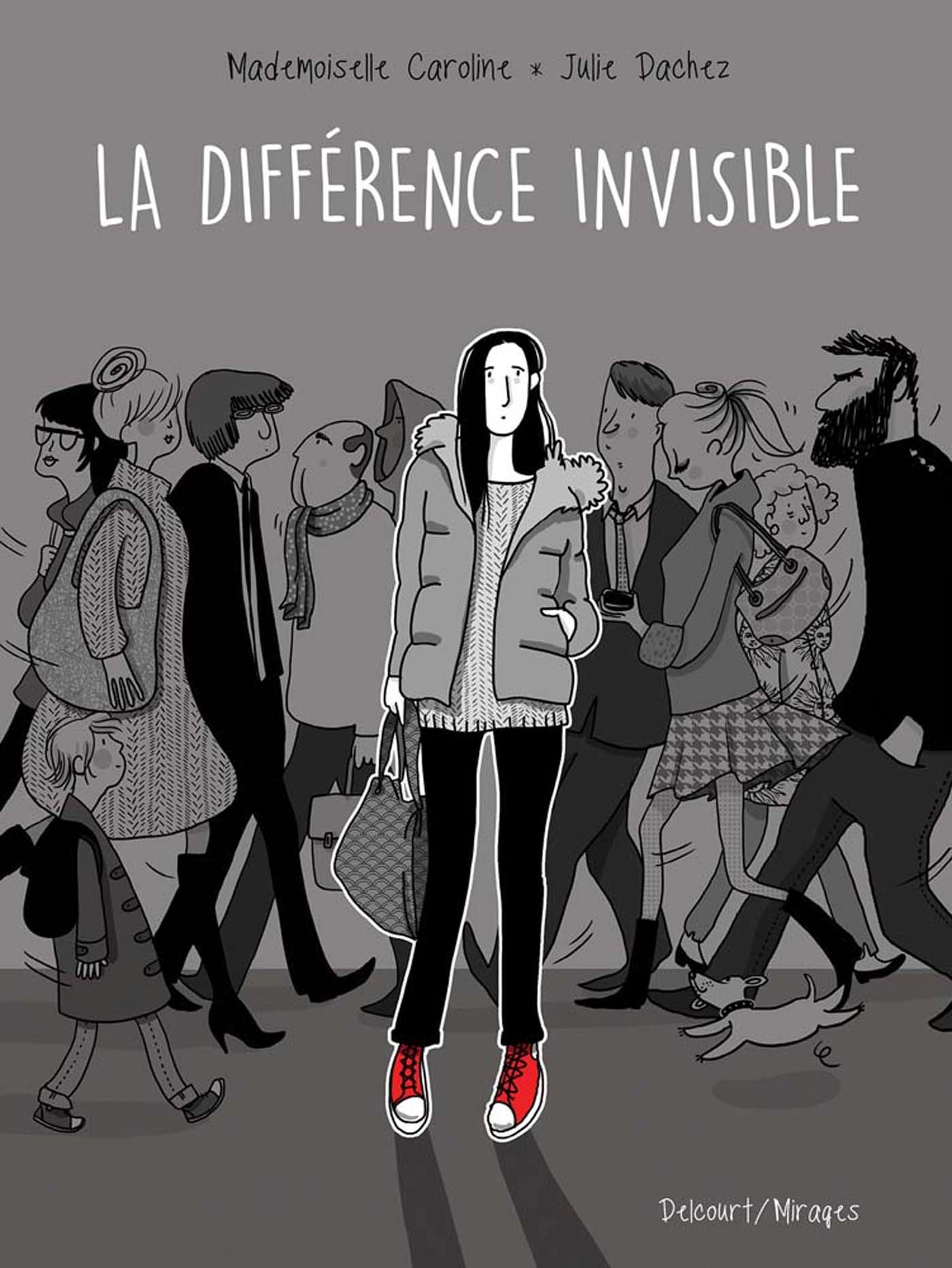 La Diffrence invisible - Julie Dachez et Mademoiselle Caroline