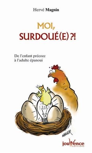 Moi, surdou(e) ?! - Herv Magnin