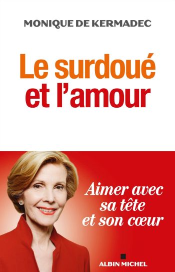 Le surdou et l'amour - Monique de Kermadec